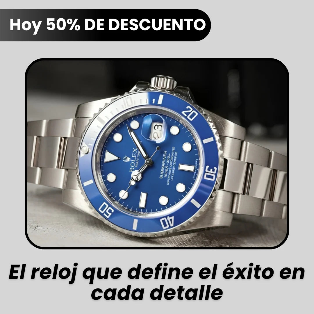 Reloj Submariner Azul Premium | Elegancia, Exclusividad y Presencia que Impresiona